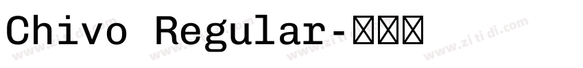 Chivo Regular字体转换